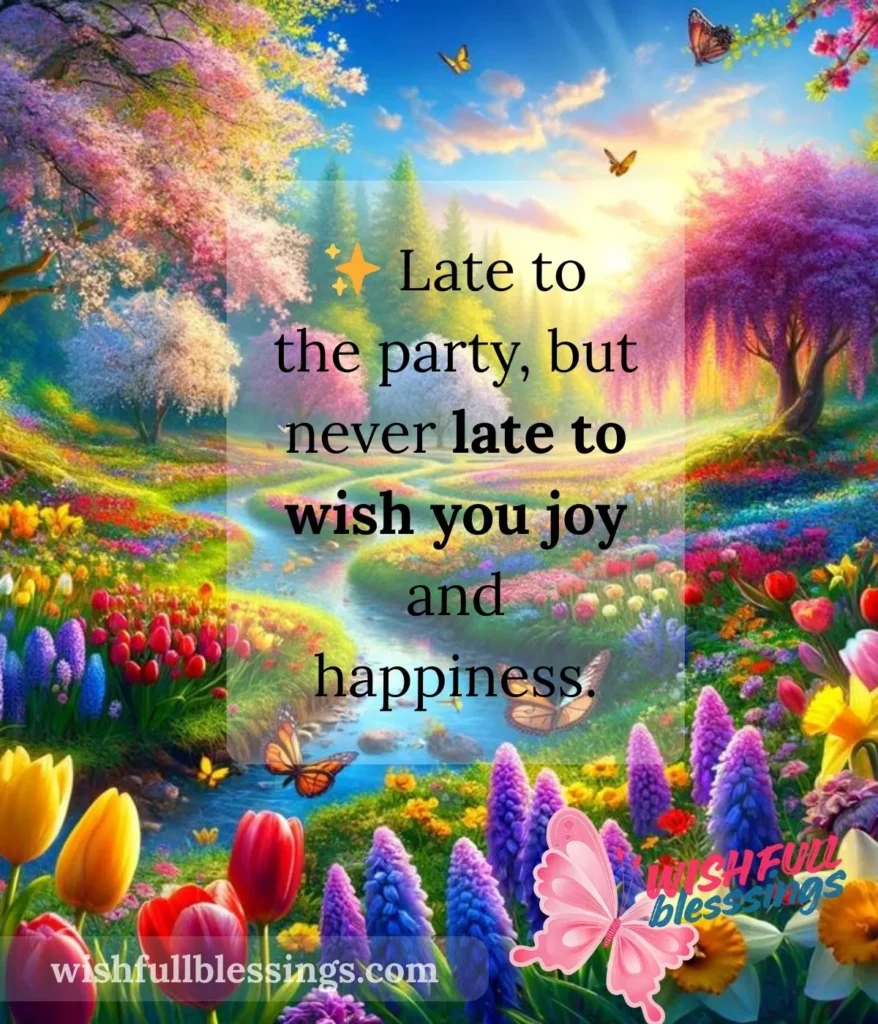 belated-birthday-blessings-for-extended-celebration